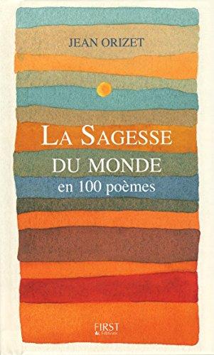 La sagesse du monde en 100 poèmes