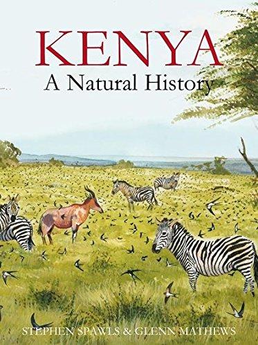 Kenya: A Natural History (Poyser Monographs)