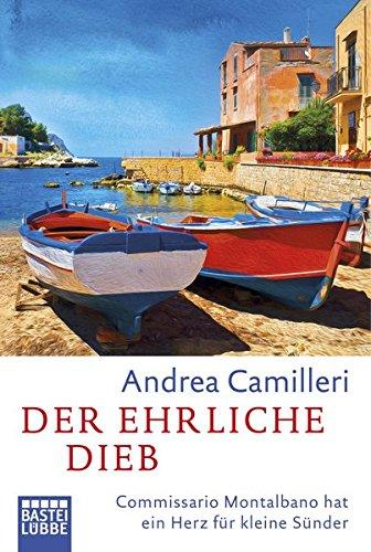 Der ehrliche Dieb: Commissario Montalbano hat ein Herz für kleine Sünder