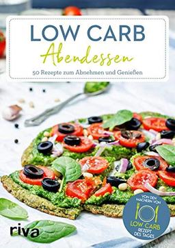 Low-Carb-Abendessen: 50 Rezepte zum Abnehmen und Genießen