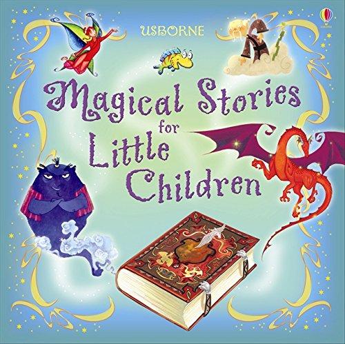 Magical Stories for Little Children (Story Collections for Little Children)