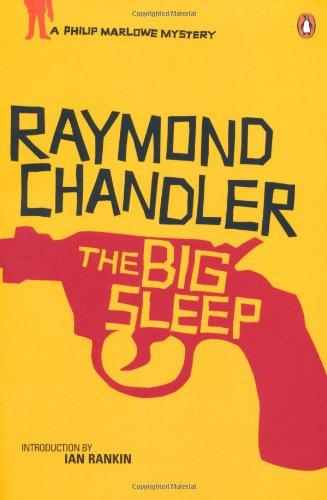 The Big Sleep: An Philip Marlowe Mystery