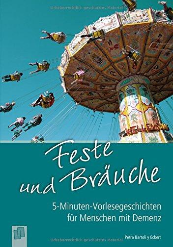 5-Minuten-Vorlesegeschichten für Menschen mit Demenz: Feste und Bräuche