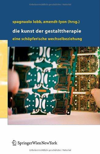 Die Kunst der Gestalttherapie: Eine schöpferische Wechselbeziehung