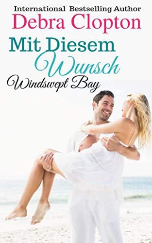 Mit Diesem Wunsch (Windswept Bay, Band 8)