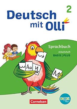 Deutsch mit Olli - Sprache 2-4 - Ausgabe 2021 - 2. Schuljahr: Arbeitsheft Basis / Plus - Mit BOOKii-Funktion und Testheft