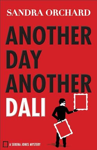 Another Day, Another Dali (Serena Jones Mysteries, Band 2)