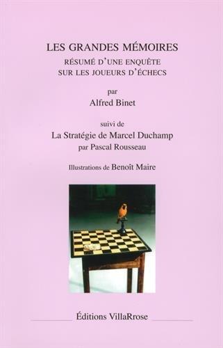 Les grandes mémoires : résumé d'une enquête sur les joueurs d'échecs. La stratégie de Marcel Duchamp