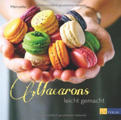 Macarons leicht gemacht