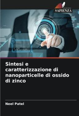 Sintesi e caratterizzazione di nanoparticelle di ossido di zinco