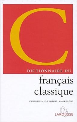 Dictionnaire du français classique