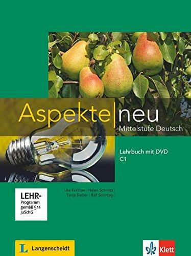 Aspekte neu C1 : Mittelstufe Deutsch : Lehrbuch mit DVD