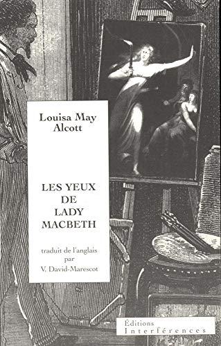 Les yeux de lady Macbeth