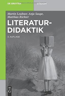 Literaturdidaktik (De Gruyter Studium)