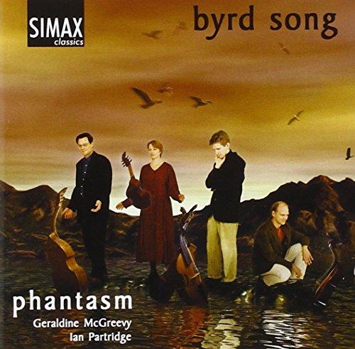 Byrd Song (Songs And Consorts By William Byrd)