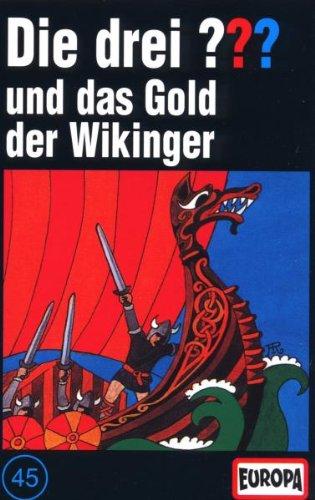 Folge 045/und das Gold der Wikinger [Musikkassette]