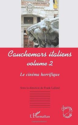 Cauchemars italiens. Vol. 2. Le cinéma horrifique