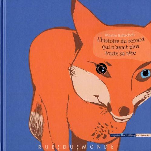 L'histoire du renard qui n'avait plus toute sa tête