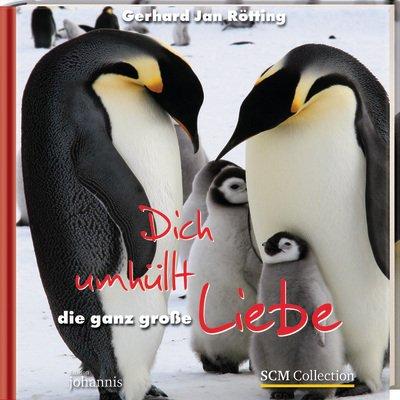 Dich umhüllt die ganz große Liebe