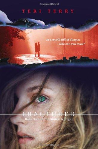 Fractured: A Slated novel, Book 2