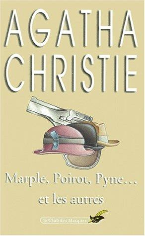 Marple, Poirot, Pyne et les autres