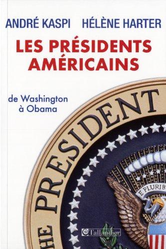 Les présidents américains : de Washington à Obama