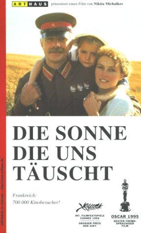 Die Sonne, die uns täuscht [VHS]