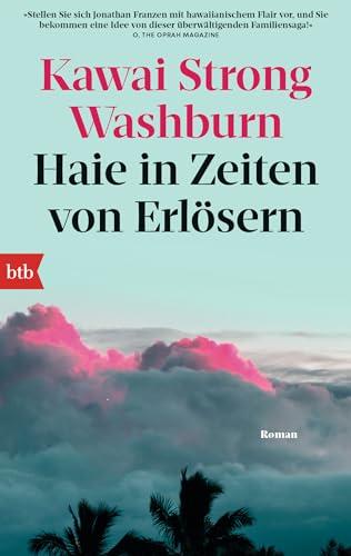 Haie in Zeiten von Erlösern: Roman