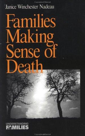 Families Making Sense of Death (Understanding Families series)