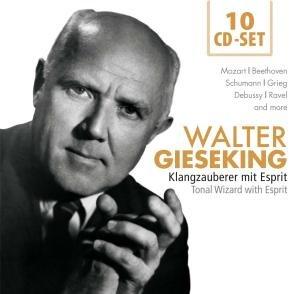 Walter Gieseking-Klangzauberer mit Esprit