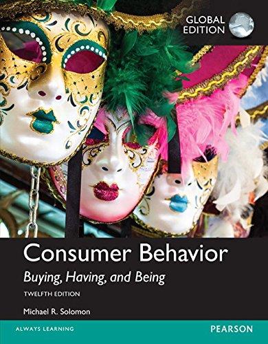 Consumer Behavior: Buying, Having, and Being, Global Edition