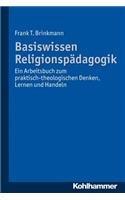 Religionspädagogik: Ein Arbeitsbuch