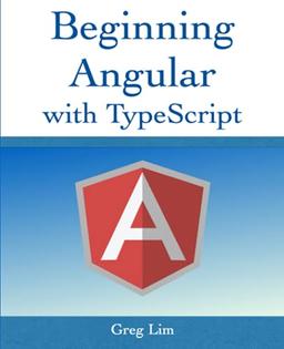 Beginning Angular with Typescript (updated to Angular 9)