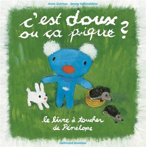 C'est doux ou ça pique ? : le livre à toucher de Pénélope