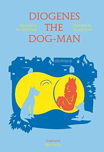 Diogenes the Dog-Man (Plato & Co)