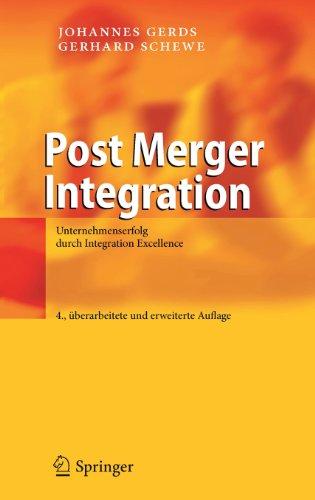 Post Merger Integration: Unternehmenserfolg durch Integration Excellence