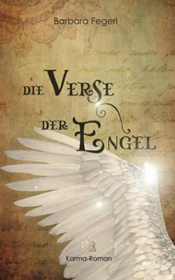 Die Verse der Engel: Karma-Roman