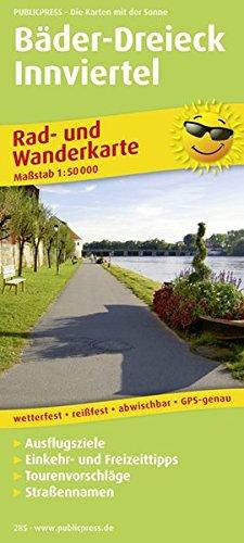 Bäder-Dreieck - Innviertel: Rad- und Wanderkarte mit Ausflugszielen, Einkehr- und Freizeittipps, Straßennamen und Tourenvoschlägen, reißfest, wetterfest, abwischbar GPS-genau. 1:50000