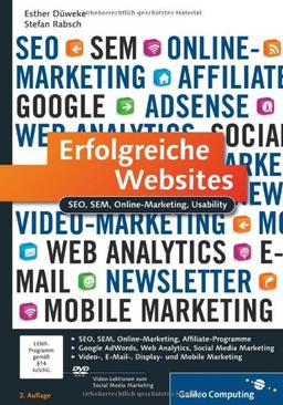 Erfolgreiche Websites: SEO, SEM, Online-Marketing, Usability (Galileo Computing)