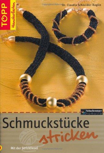 Schmuckstücke stricken: Mit der Strickliesel