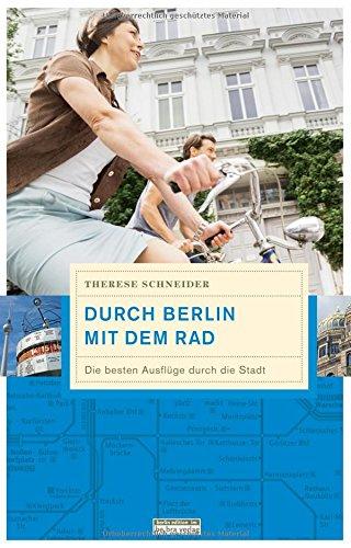 Durch Berlin mit dem Rad: Die besten Ausflüge durch die Stadt