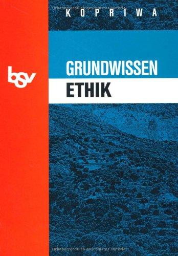 Grundwissen Ethik: Nachschlagewerk für den Sekundarbereich I