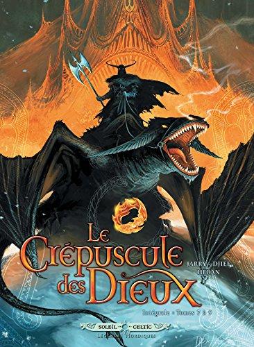 Le crépuscule des dieux : intégrale. Vol. 3. Tomes 7 à 9