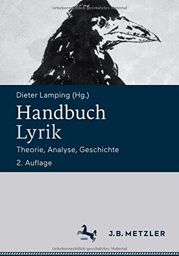 Handbuch Lyrik: Theorie, Analyse, Geschichte