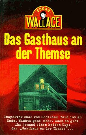 Das Gasthaus an der Themse