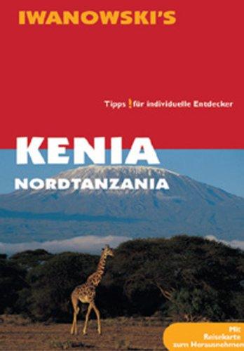 Kenia Nordtanzania. Reisehandbuch