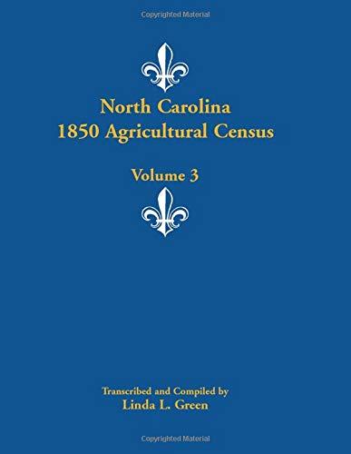 North Carolina 1850 Agricultural Census, Volume 3