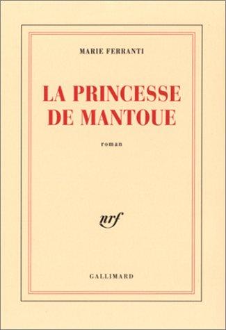 La princesse de Mantoue