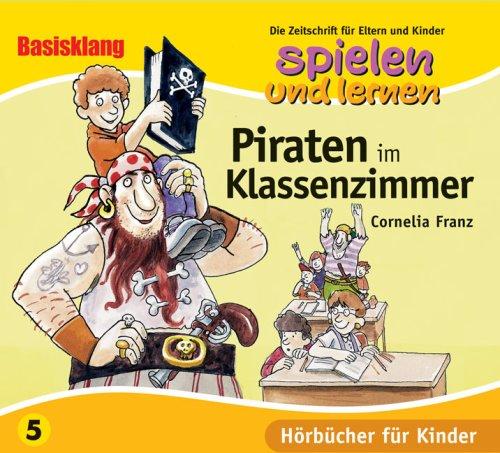 Piraten im Klassenzimmer! CD