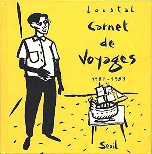 Carnet de voyages : 1981-1989